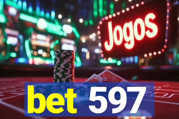 bet 597